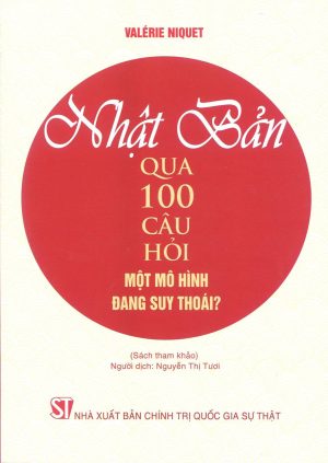 Nhật Bản qua 100 câu hỏi: Một mô hình đang suy thoái