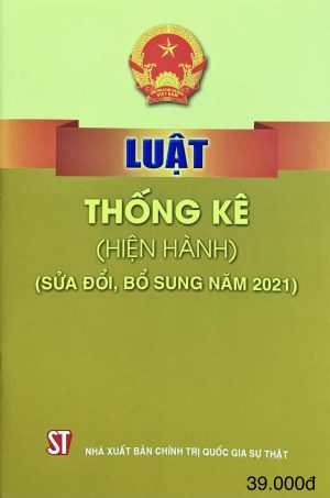 Luật Thống kê (hiện hành) (sửa đổi, bổ sung năm 2021)