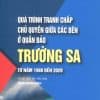 Quá trình tranh chấp chủ quyền giữa các bên ở Quần đảo Trường Sa từ năm 1988 đến 2020 (Sách chuyên khảo)(Xuất bản lần thứ hai)