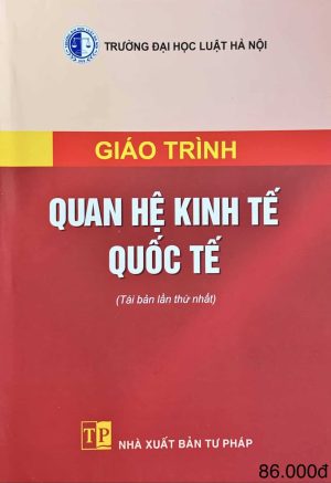Giáo trình Quan hệ kinh tế quốc tế (Tái bản lần thứ nhất)