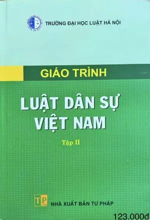 Giáo trình Luật Dân sự Việt Nam – Tập II