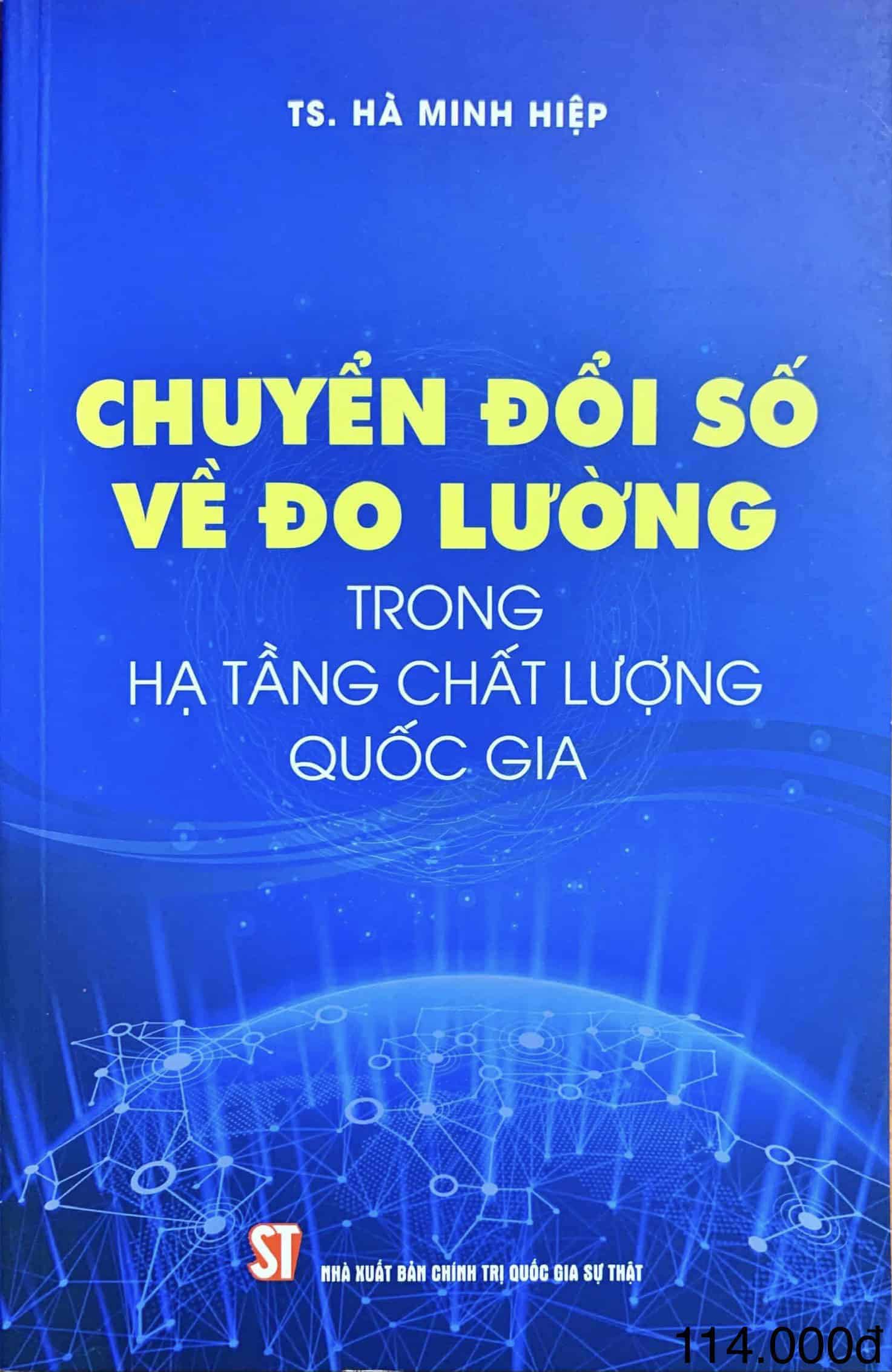 Chuyển đổi số về đo lường trong hạ tầng chất lượng quốc gia
