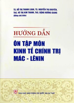 Hướng dẫn ôn tập môn Kinh tế chính trị Mác – Lênin