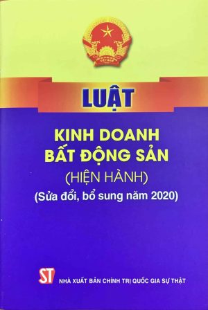 Luật Kinh doanh bất động sản (Hiện hành) (Sửa đổi, bổ sung năm 2020)