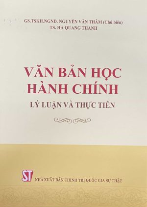 Văn bản học hành chính – Lý luận và thực tiễn