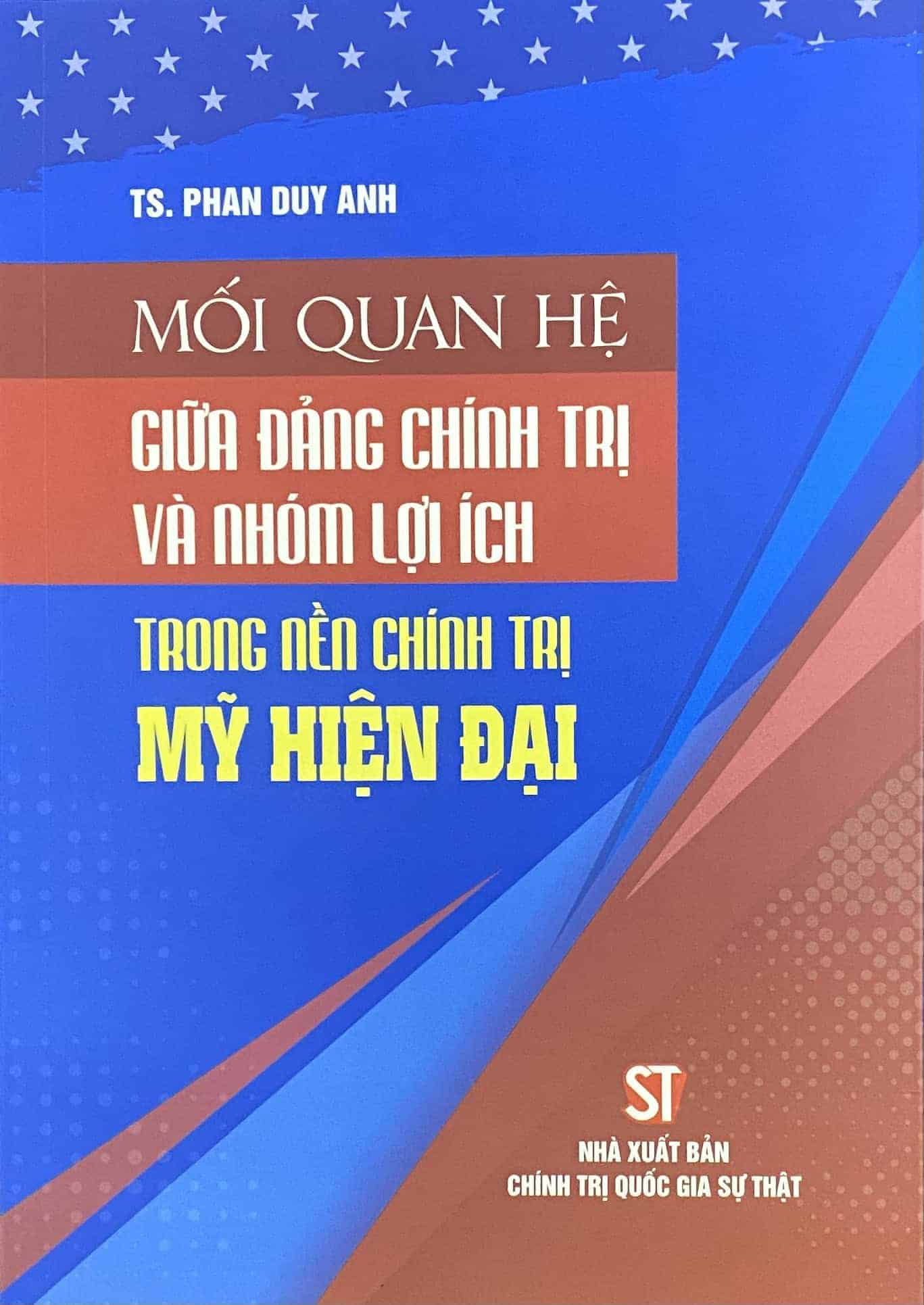 Mối quan hệ giữa Đảng chính trị và nhóm lợi ích trong nền chính trị Mỹ hiện đại