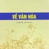 Về văn hóa (Xuất bản lần thứ hai)