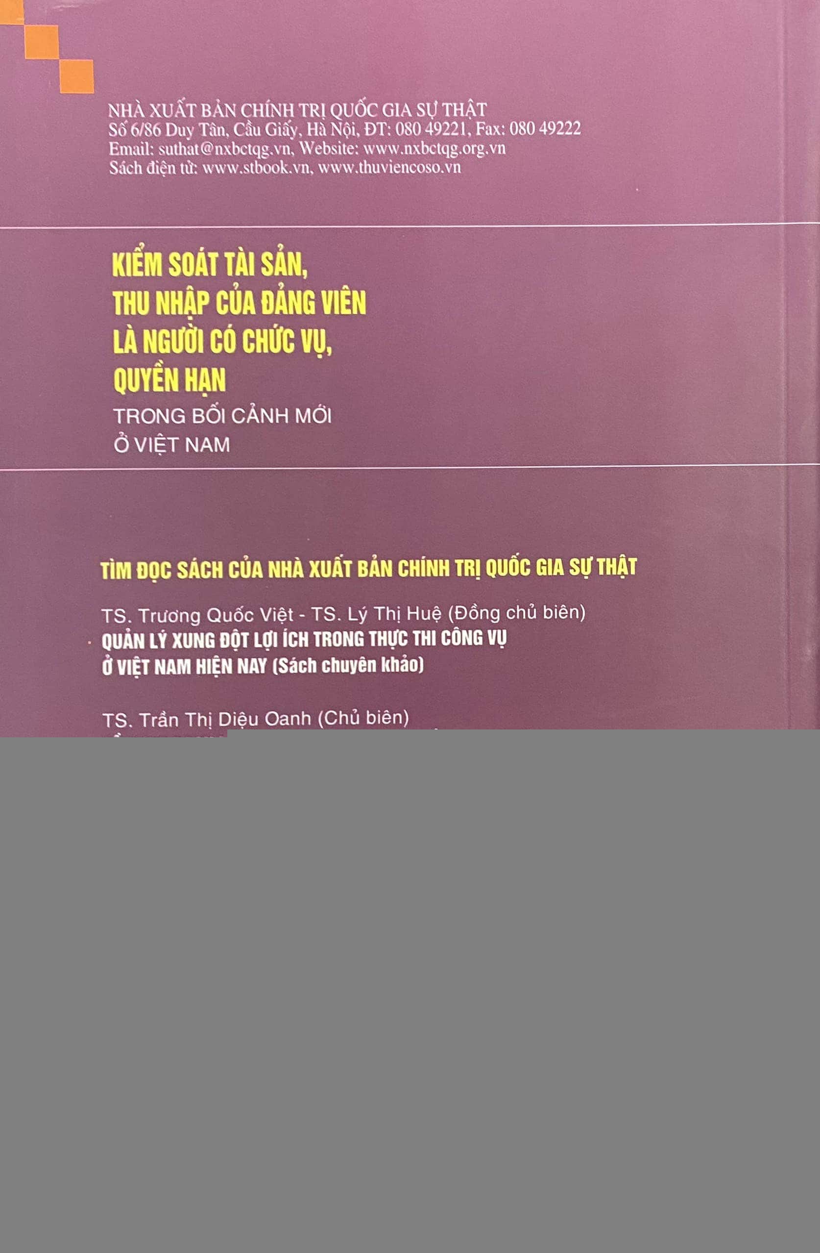 Kiểm soát tài sản, thu nhập của Đảng viên là người có chức vụ, quyền hạn trong bối cảnh mới ở Việt Nam (Sách chuyên khảo)