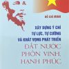 Xây dựng ý chí tự lực, tự cường và khát vọng phát triển đất nước phồn vinh, hạnh phúc