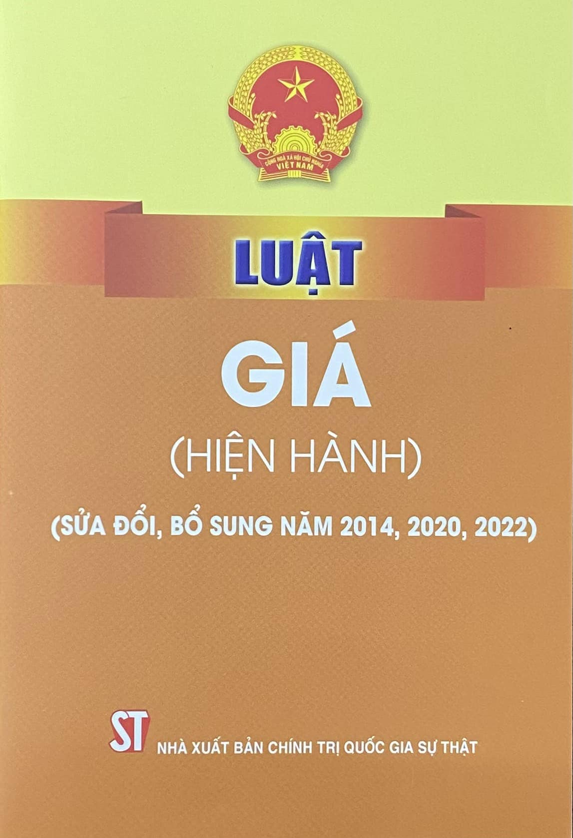 Luật Giá (hiện hành) (sửa đổi, bổ sung năm 2014, 2020, 2022)