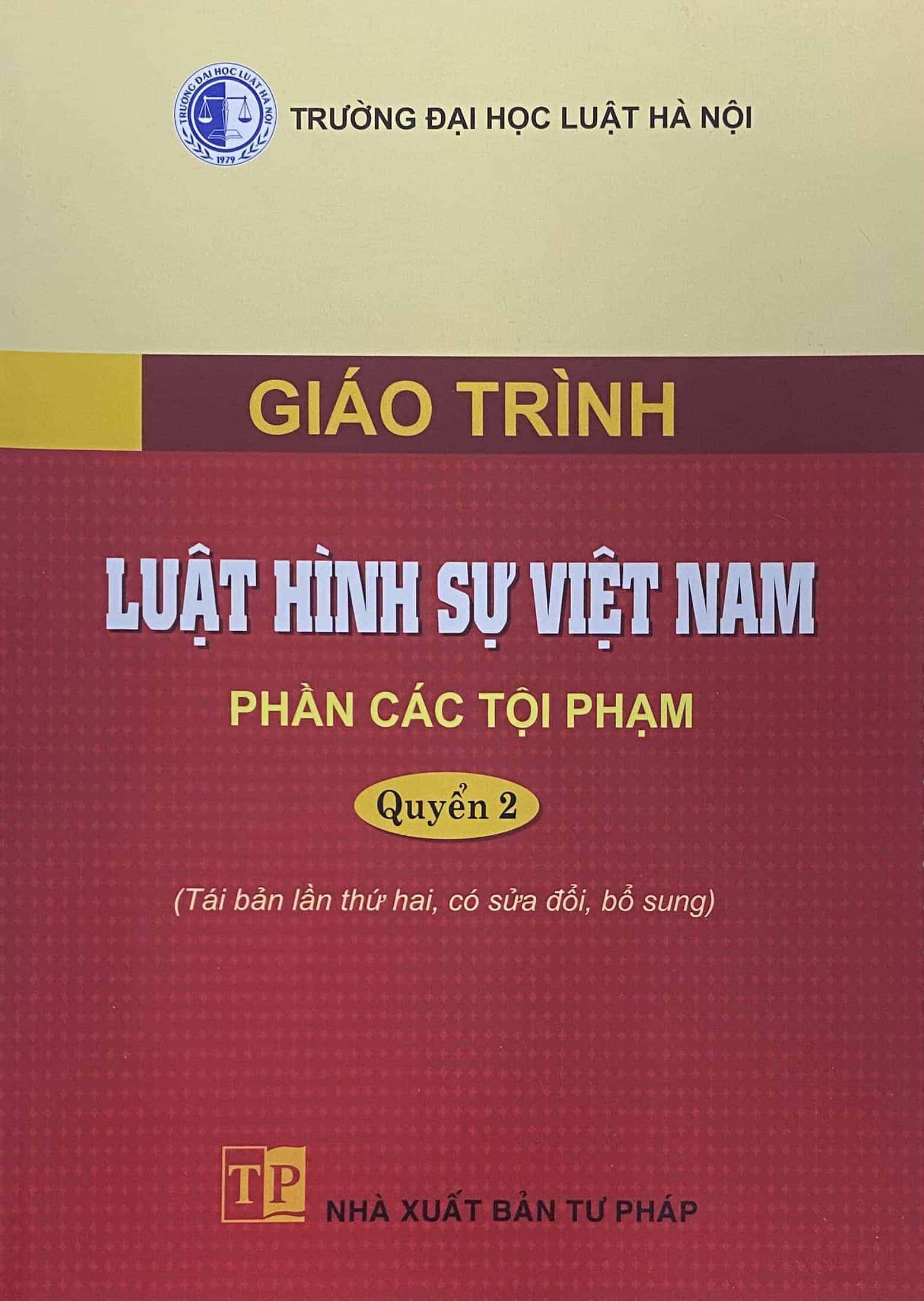 Giáo trình Luật Hình sự Việt Nam – Phần các tội phạm – Quyển 2 (Tái bản lần thứ hai, có sửa đổi, bổ sung) (HN)