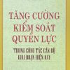 Tăng cường kiểm soát quyền lực trong công tác cán bộ giao đoạn hiện nay