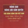 Nâng cao năng lực cầm quyền của Đảng Cộng sản Việt Nam đáp ứng yêu cầu tình hình mới (Sách chuyên khảo)
