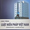 Giáo trình Luật hiến pháp Việt Nam (Tái bản lần 1, có sửa đổi, bổ sung)