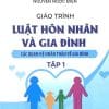Giáo trình luật Hôn nhân và gia đình: Các quan hệ nhân thân về gia đình (tập 1)