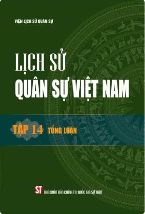 Bộ lịch sử Quân sự Việt Nam (14 tập) (bản in 2024)