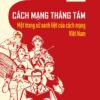 Cách mạng Tháng Tám - Một trang sử oanh liệt của cách mạng Việt Nam