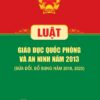 Luật Giáo dục quốc phòng và an ninh năm 2013 (sửa đổi, bổ sung năm 2018, 2025)