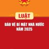 Luật Bảo vệ bí mật nhà nước năm 2025