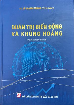 QUẢN TRỊ BIẾN ĐỘNG VÀ KHỦNG HOẢNG